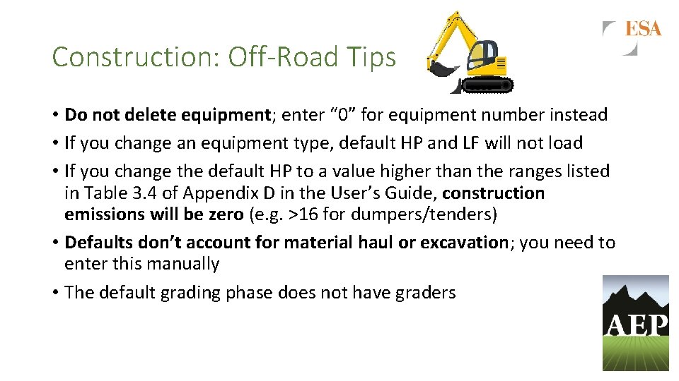 Construction: Off-Road Tips • Do not delete equipment; enter “ 0” for equipment number