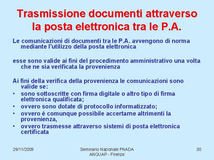 Trasmissione documenti attraverso la posta elettronica tra le P. A. Le comunicazioni di documenti