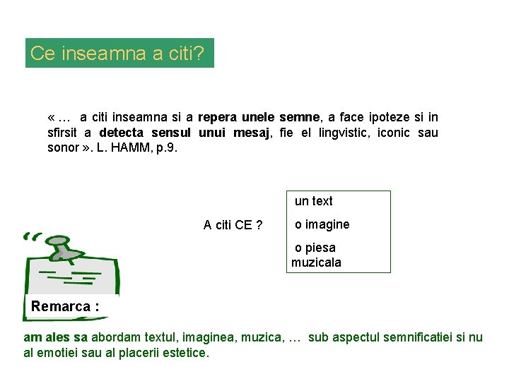 Ce inseamna a citi? « … a citi inseamna si a repera unele semne,