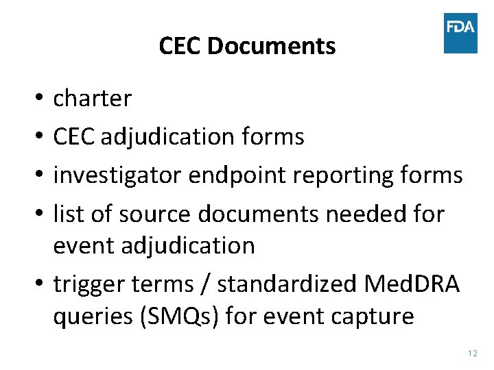 CEC Documents charter CEC adjudication forms investigator endpoint reporting forms list of source documents