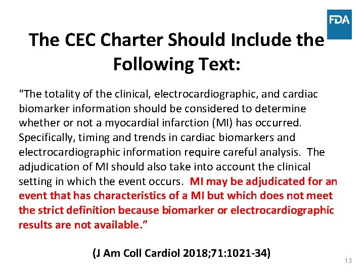 The CEC Charter Should Include the Following Text: “The totality of the clinical, electrocardiographic,