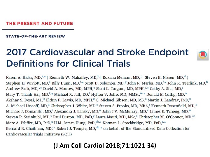 (J Am Coll Cardiol 2018; 71: 1021 -34) 