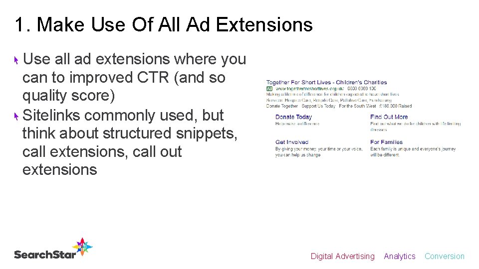 1. Make Use Of All Ad Extensions Use all ad extensions where you can