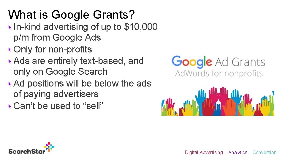 What is Google Grants? In-kind advertising of up to $10, 000 p/m from Google