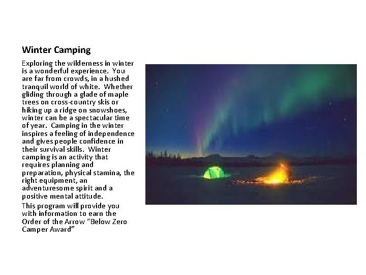 Winter Camping Exploring the wilderness in winter is a wonderful experience. You are far Winter Camping Exploring the wilderness in winter is a wonderful experience. You are far