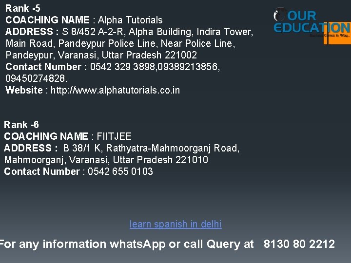 Rank -5 COACHING NAME : Alpha Tutorials ADDRESS : S 8/452 A-2 -R, Alpha Rank -5 COACHING NAME : Alpha Tutorials ADDRESS : S 8/452 A-2 -R, Alpha