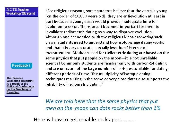 “For religious reasons, some students believe that the earth is young (on the order