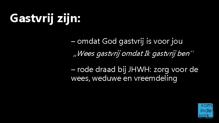 Gastvrij zijn: – omdat God gastvrij is voor jou , , Wees gastvrij omdat