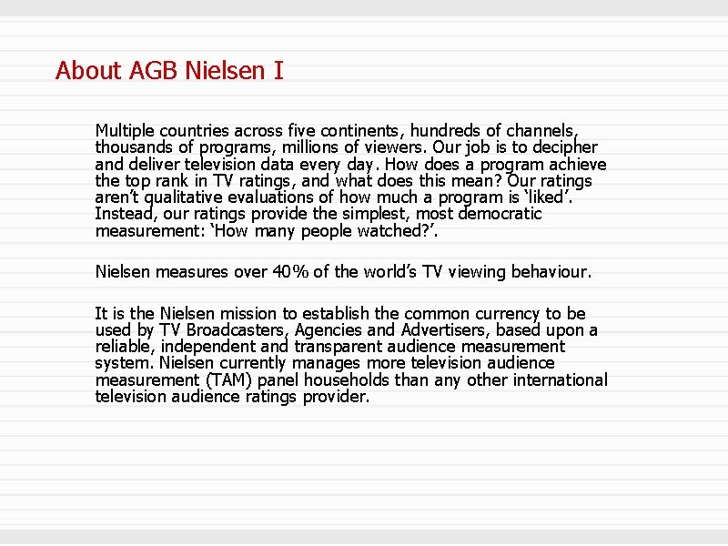 About AGB Nielsen I Multiple countries across five continents, hundreds of channels, thousands of