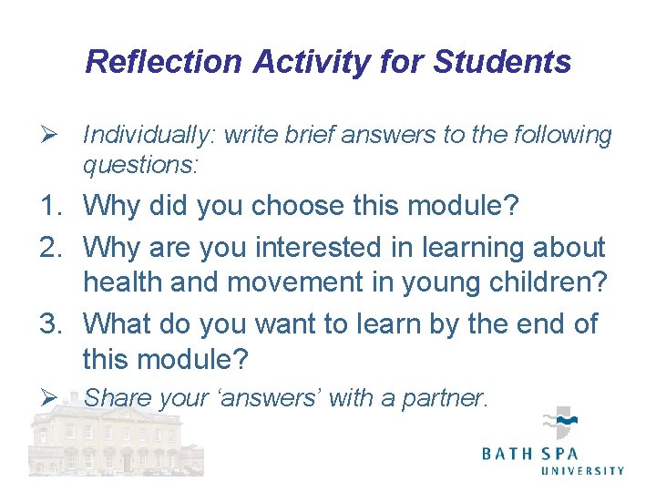 Reflection Activity for Students Ø Individually: write brief answers to the following questions: 1.