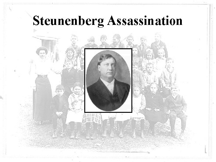 Steunenberg Assassination 