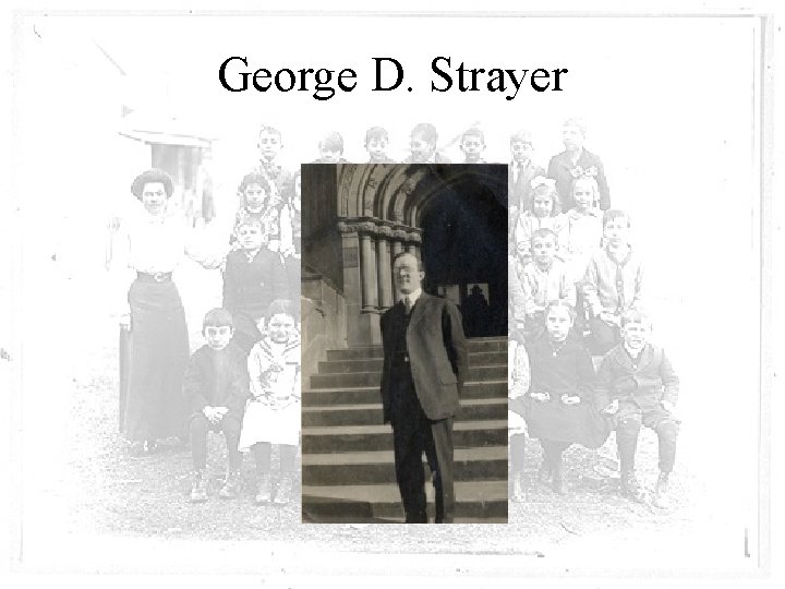 George D. Strayer 