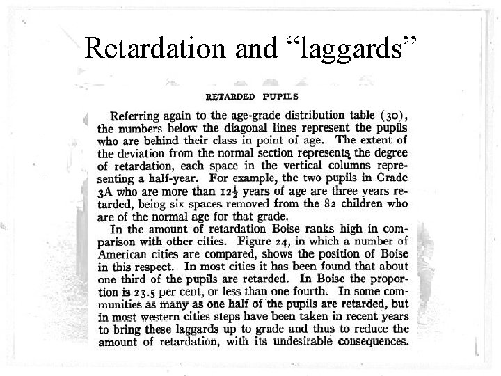 Retardation and “laggards” 