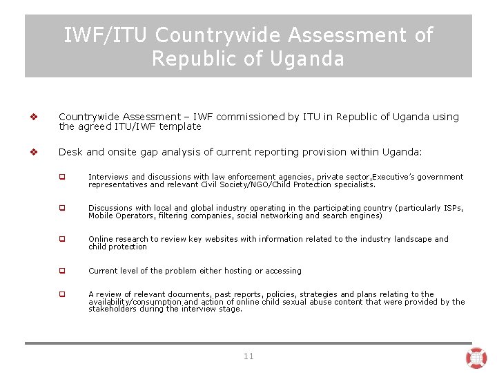 IWF/ITU Countrywide Assessment of Republic of Uganda v Countrywide Assessment – IWF commissioned by