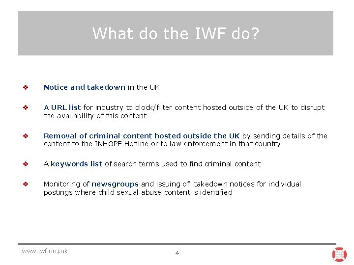 What do the IWF do? v Notice and takedown in the UK v A