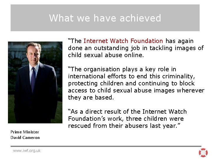 What we have achieved “The Internet Watch Foundation has again done an outstanding job