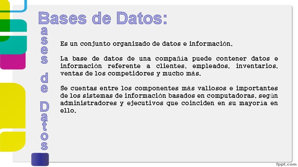 Bases de Datos: a s e s d e D a t o s