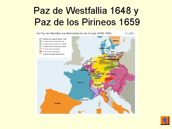 Paz de Westfallia 1648 y Paz de los Pirineos 1659 