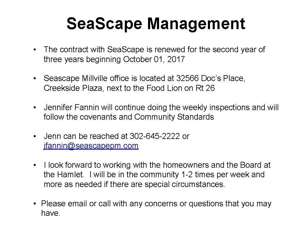 Sea. Scape Management • The contract with Sea. Scape is renewed for the second