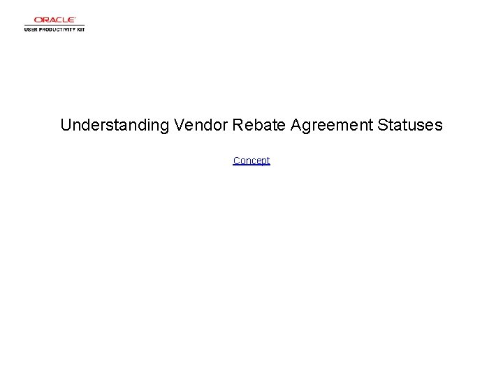 Understanding Vendor Rebate Agreement Statuses Concept 