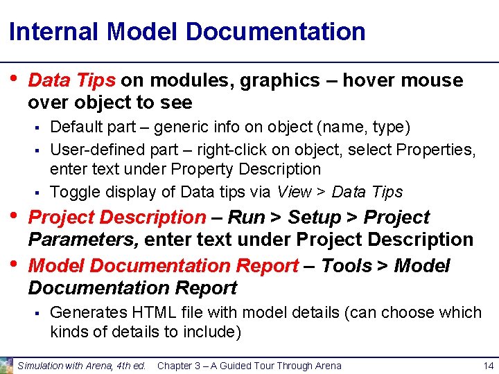 Internal Model Documentation • Data Tips on modules, graphics – hover mouse over object Internal Model Documentation • Data Tips on modules, graphics – hover mouse over object