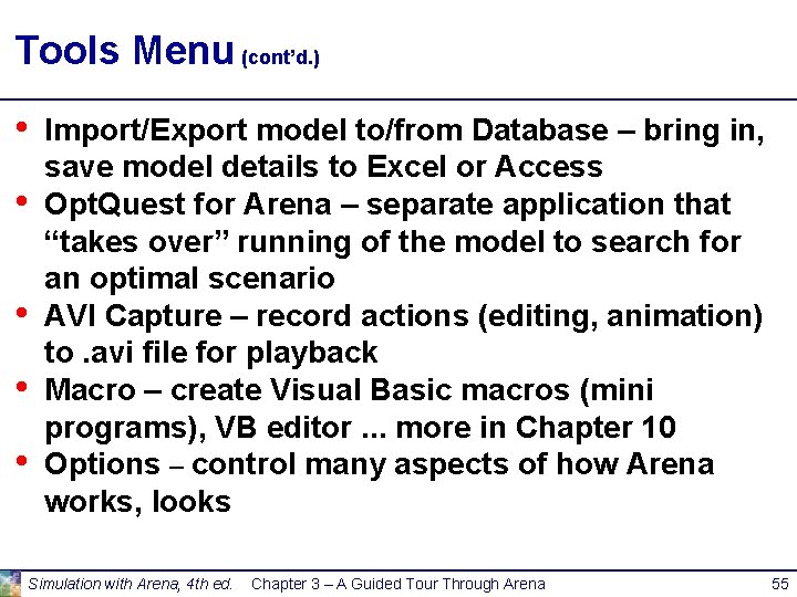 Tools Menu (cont’d. ) • • • Import/Export model to/from Database – bring in, Tools Menu (cont’d. ) • • • Import/Export model to/from Database – bring in,