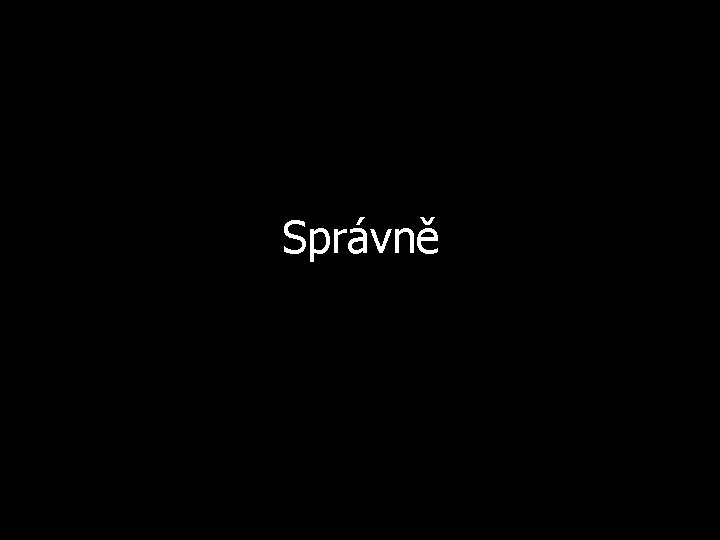 Správně 