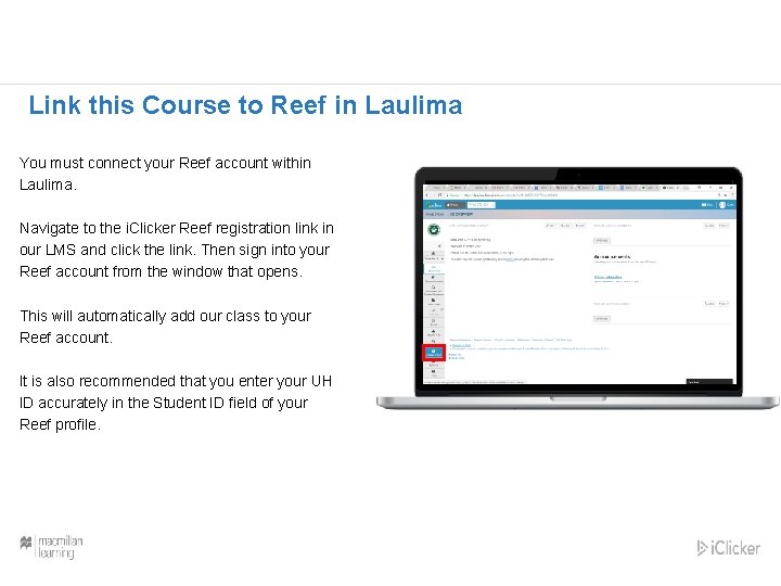 Link this Course to Reef in Laulima You must connect your Reef account within