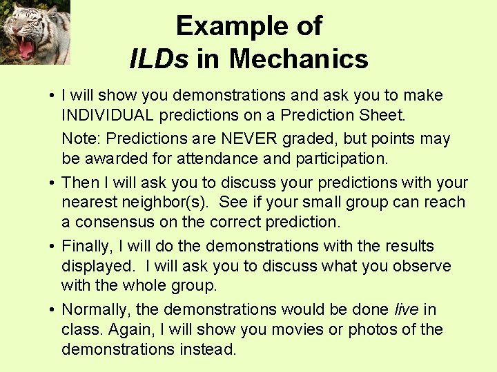 Example of ILDs in Mechanics • I will show you demonstrations and ask you Example of ILDs in Mechanics • I will show you demonstrations and ask you