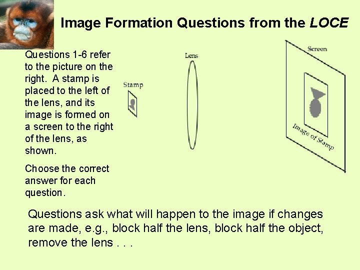 Image Formation Questions from the LOCE Questions 1 -6 refer to the picture on Image Formation Questions from the LOCE Questions 1 -6 refer to the picture on