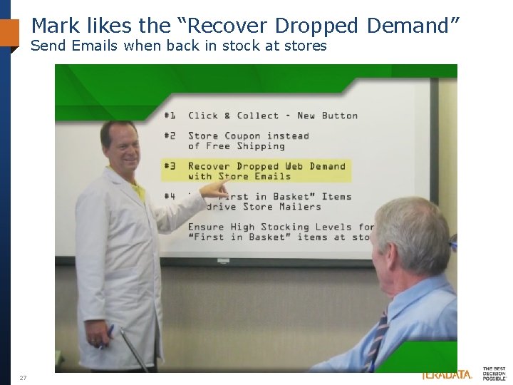 Mark likes the “Recover Dropped Demand” Send Emails when back in stock at stores