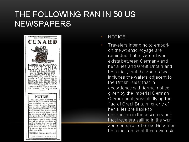 THE FOLLOWING RAN IN 50 US NEWSPAPERS • NOTICE! • Travelers intending to embark