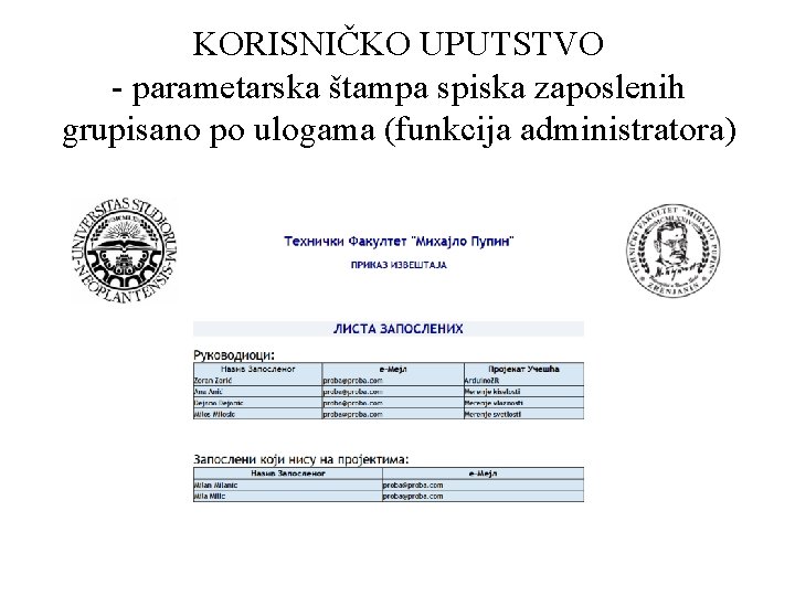 KORISNIČKO UPUTSTVO - parametarska štampa spiska zaposlenih grupisano po ulogama (funkcija administratora) 