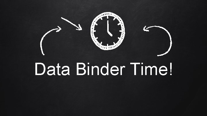 Data Binder Time! 