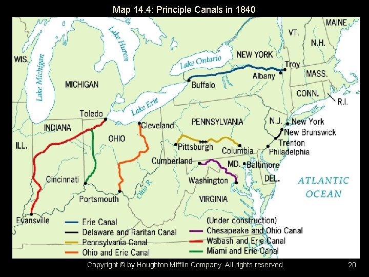 Map 14. 4: Principle Canals in 1840 Copyright © by Houghton Mifflin Company. All