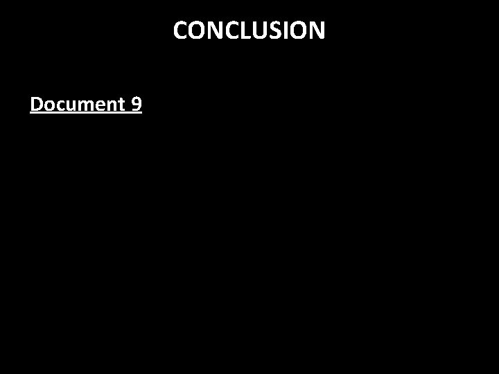 CONCLUSION Document 9 