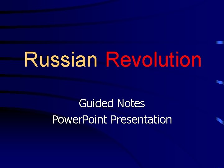 Russian Revolution Guided Notes Power. Point Presentation 