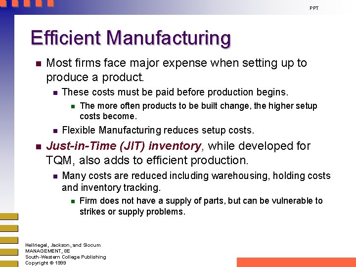 PPT Efficient Manufacturing n Most firms face major expense when setting up to produce