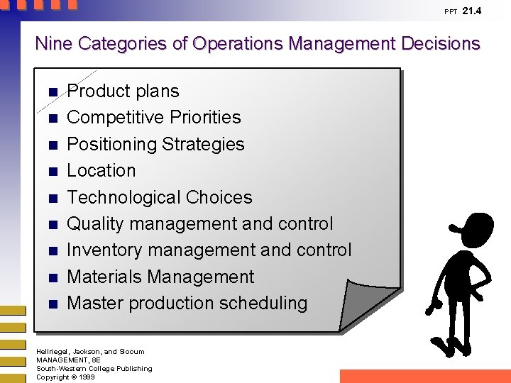 PPT 21. 4 Nine Categories of Operations Management Decisions n n n n n