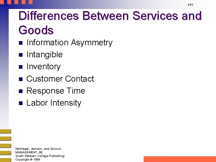 PPT Differences Between Services and Goods n n n Information Asymmetry Intangible Inventory Customer