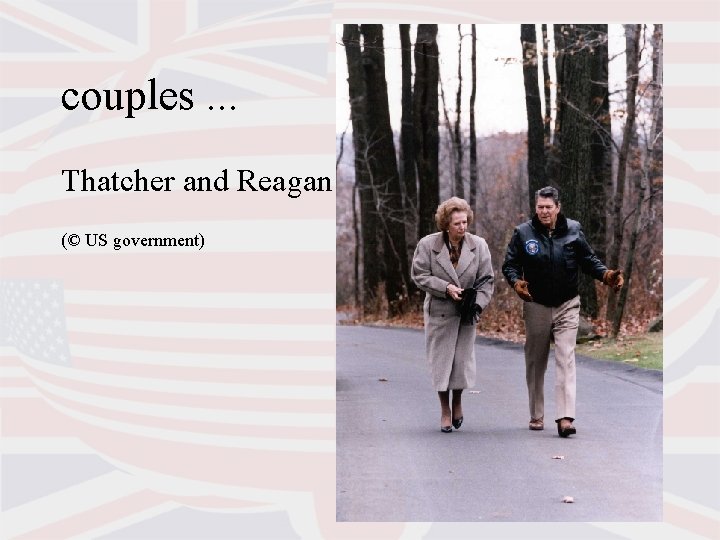 couples. . . Thatcher and Reagan (© US government) 