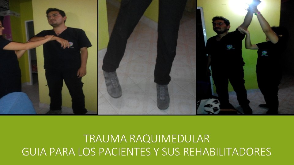 TRAUMA RAQUIMEDULAR GUIA PARA LOS PACIENTES Y SUS REHABILITADORES 