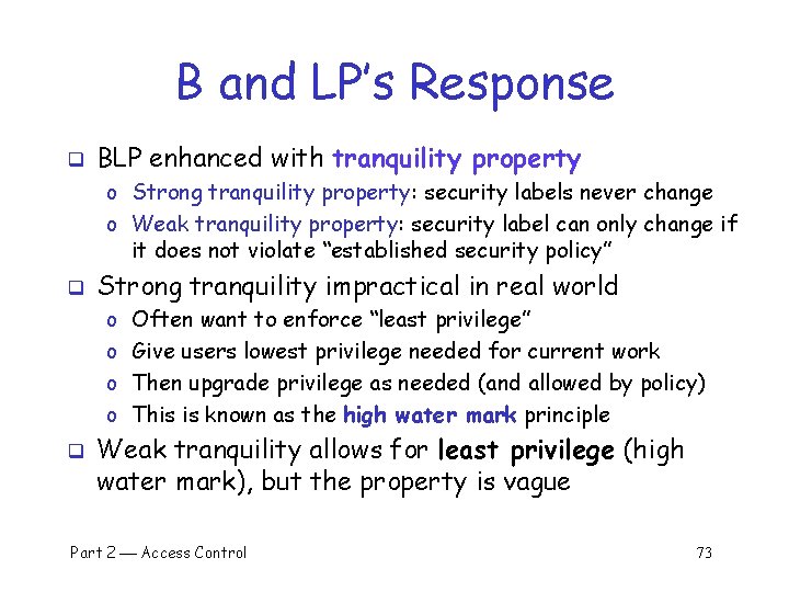 B and LP’s Response q BLP enhanced with tranquility property o Strong tranquility property: