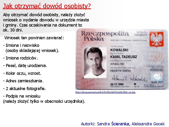Jak otrzymać dowód osobisty? Aby otrzymać dowód osobisty, należy złożyć wniosek o wydanie dowodu