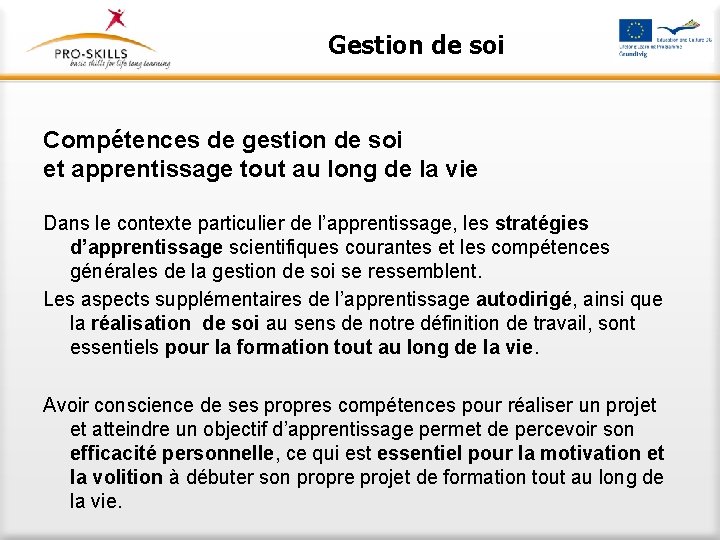 Gestion de soi Compétences de gestion de soi et apprentissage tout au long de