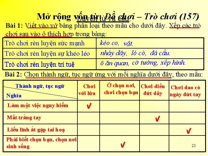 Mở rộng vốn từ: từĐồ chơi Luyện và câu : – Trò chơi (157)