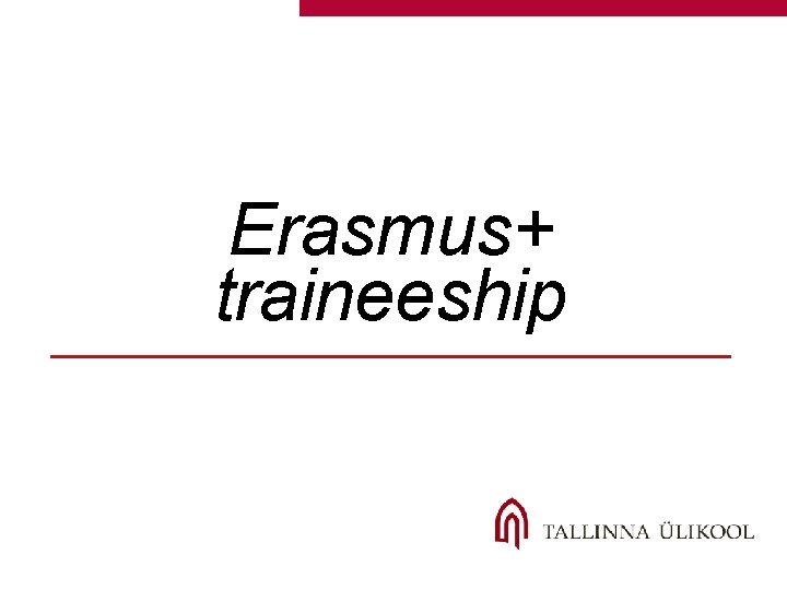 Erasmus+ traineeship 