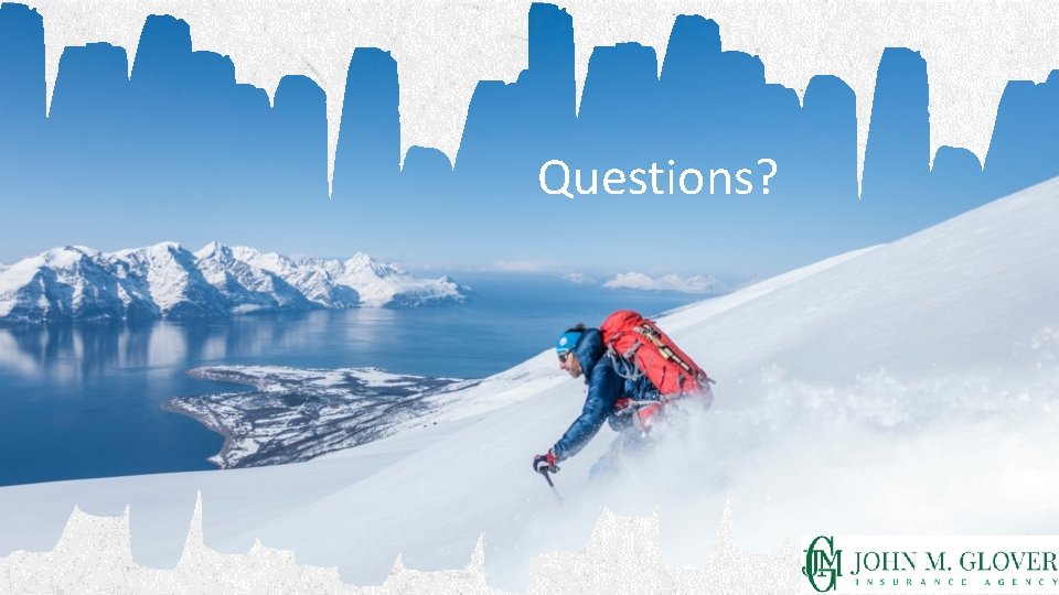 Questions? ALPINE SKI HOUSE Questions? ALPINE SKI HOUSE