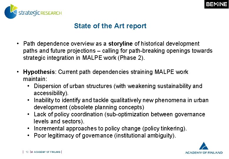 State of the Art report • Path dependence overview as a storyline of historical