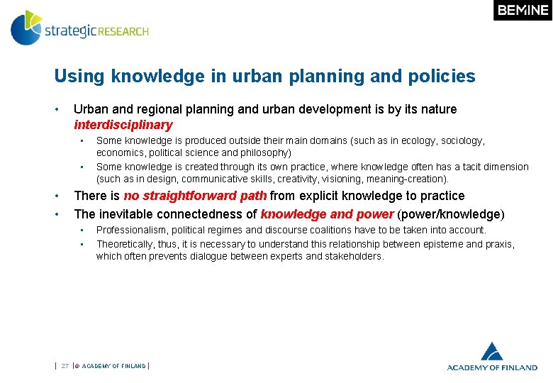 Using knowledge in urban planning and policies • Urban and regional planning and urban